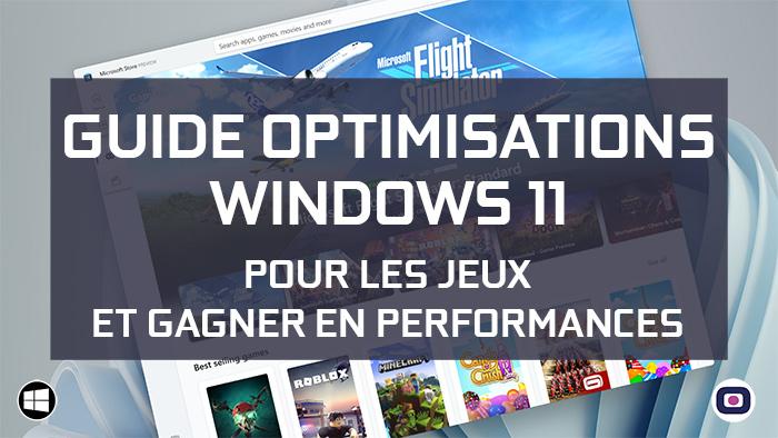 Guide Optimisation Pc Windows 11 Jeux Performance Bot