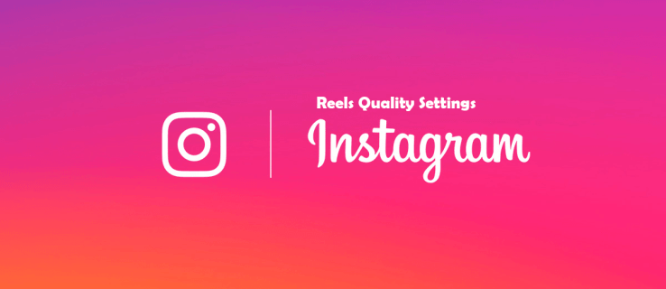 How To Adjust Instagram Reels Quality Settings