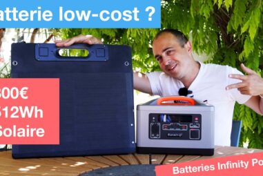 que vales les batteries “low-cost” + panneau solaire d’Infinity Power ?